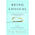 Being Logical: A Guide to Good Thinking