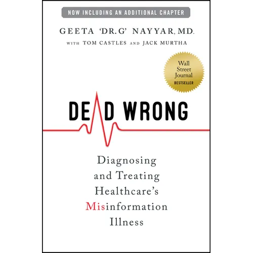 Dead Wrong: Diagnosing and Treating Healthcare's Misinformation Illness
