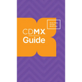 CDMX Guide: Seven Paths Through Mexico City