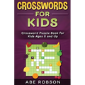 Crosswords for Kids: Crossword Puzzle Book for Kids Ages 8 and Up