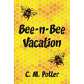 Bee-n-Bee Vacation