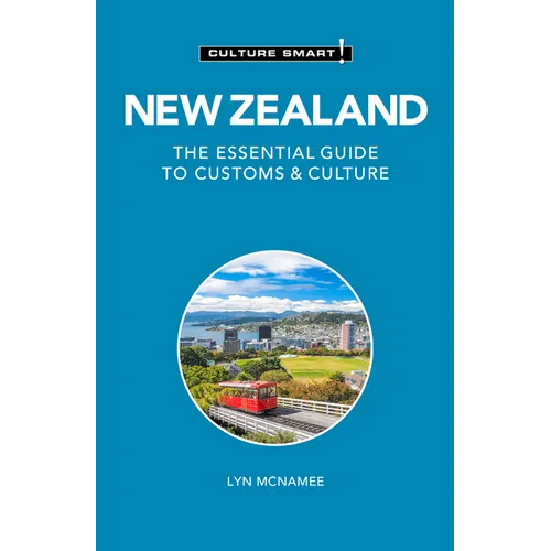 New Zealand - Culture Smart!: The Essential Guide to Customs & Culture