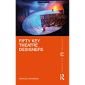 Fifty Key Theatre Designers