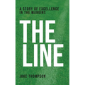 The Line: A Story of Excellence in the Margins