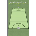 3D Field Hockey 2 in 1 Tacticboard and Training Book: Tactics/strategies/drills for trainer/coaches, notebook, training, exercise, exercises, drills,