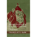 The Wonderful Wizard of Oz / De wonderbaarlijke tovenaar van Oz: Tranzlaty English Nederlands