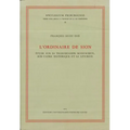 L'Ordinaire de Sion: Etude Sur Sa Transmission Manuscrite, Son Cadre Historique Et Sa Liturgie