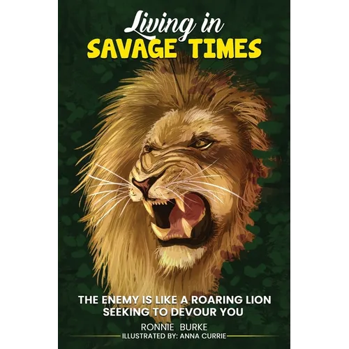 Living In Savage Times