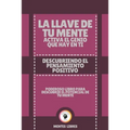 La Llave de Tu Mente Activa El Genio Que Hay En Ti-Descubriendo El Pensamiento Positivo: Poderoso libro para descubrir el potencial de tu mente!