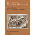 Living in the City: Elites and Their Residences, 1500-1900
