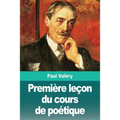 Première leçon du cours de poétique