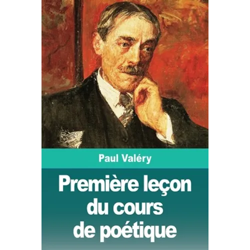 Première leçon du cours de poétique