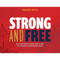 Strong and Free: Stories and photos of Canadian women in sport from the popular #superROLEmodels project