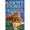 Ghost Stories of Illinois