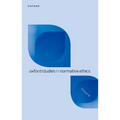 Oxford Studies in Normative Ethics: Volume 16