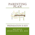 Parenting Plan: Preparation is Key