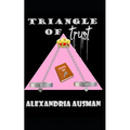 Triangle of Trust