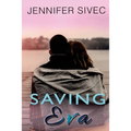 Saving Eva: Eva Series, Volume 3