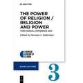 The Power of Religion / Religion and Power: Third Annual Conference 2020