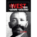 How the West Was White-Washed