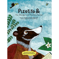 Pizotito & the Wonders of the Dry Forest