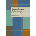 Congress Oversees the Bureaucracy