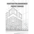 Construction Management Project Logbook: Construction Site Daily Log to Record Workforce, Tasks, Schedules, Construction Daily Report