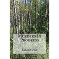 Murders In Progress