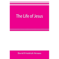The life of Jesus