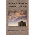 Abandonment to Divine Providence