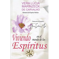 Viviendo en el Mundo de los Espíritus