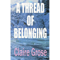A Thread of Belonging