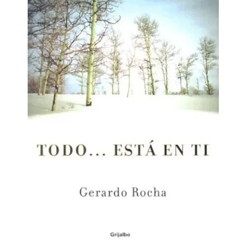 Todo...Esta en Ti