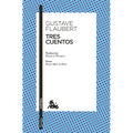 Tres Cuentos / Three Tales