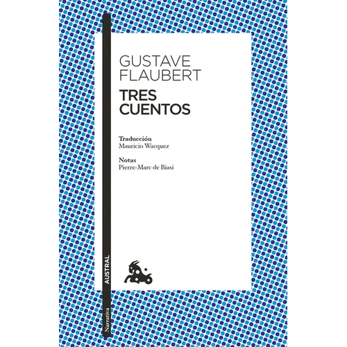 Tres Cuentos / Three Tales