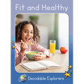 Fit and Healthy: Skills Set 6