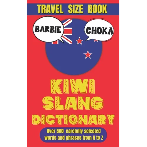Kiwi Slang Dictionary: The Ultimate Guide to New Zealand's Most Colourful Expressions