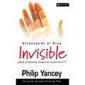 Alcanzando Al Dios Invisible: ¿Qué Podemos Esperar Encontrar?