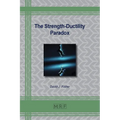 The Strength-Ductility Paradox