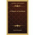 A History of Aesthetic