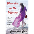 Paradise on the Morrow