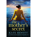 The Mother's Secret: A powerfully emotional, gripping and unforgettable novel