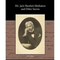 MR Jack Hamlin S Mediation and Other Stories