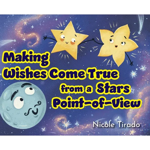 Making Wishes Come True from a Stars Point-of-View