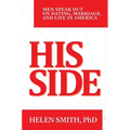 His Side: Men Speak Out on Dating, Marriage, and Life in America