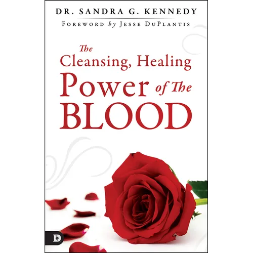 The Cleansing, Healing Power of the Blood