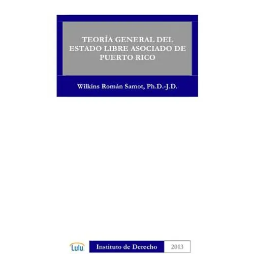 Teoria General del Estado Libre Asociado de Puerto Rico