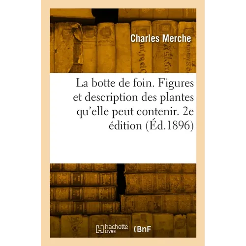La botte de foin. 2e édition