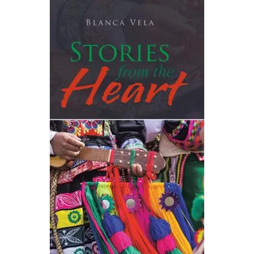Stories from the Heart