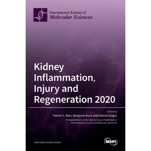 Kidney Inflammation, Injury and Regeneration 2020